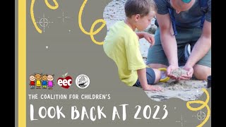 CFCE The Coalition for Childrens Look Back at 2023 [upl. by Wales]