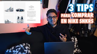 ¡3 TIPS PARA COMPRAR EN NIKE SNKRS [upl. by Drofyar]