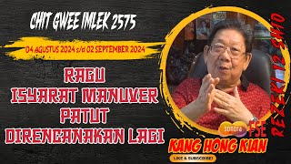 KHK KANG HONG KIAN  RAMALAN 12 SHIO DI BULAN KETUJUH IMLEK CHIT GWEE 20242575 [upl. by Darbee]