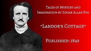 quotLandors Cottagequot by Edgar Allan Poe Full Audiobook [upl. by Kennie]