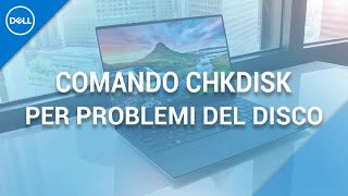 Utilizzare il comando chkdsk in Windows  Supporto ufficiale Dell [upl. by Einahpats]