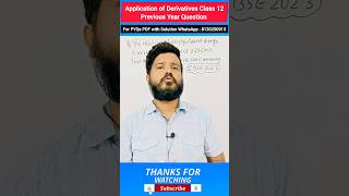 Application of Derivatives Class 12 Previous Year Question  shorts ytshorts maths class12 yt [upl. by Raimes]