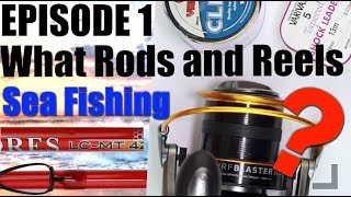 EP1 The Beginners guide to Sea Fishing  Rods and reels [upl. by Anev515]