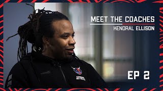 Meet the Coaches EP2 Kendral Ellison [upl. by Michon]