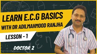 Learn ECG Basics with Dr Adil Mahmood Ranjha  Part 13  Doctor Z [upl. by Shay]