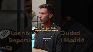 Así es la jerarquía de la Ciudad Deportiva del Real Madrid  Offsiders  realmadrid curiosidades [upl. by Rondi]