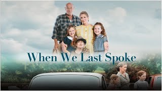 When We Last Spoke 2021 Full Movie  Corbin Bernsen  Melissa Gilbert  Cloris Leachman [upl. by Schenck349]