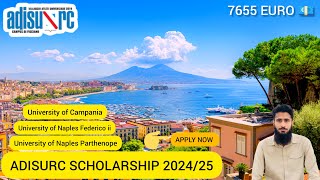 ADISURC SCHOLARSHIP 202425  ADISURC CAMPANIA REGIONAL SCHOLARSHIP 202425 DEADLINES REQUIREMENTS [upl. by Enajharas]