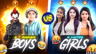 2 Noob V Badge Boys Vs 6 Pro Hater Girls 🤯  Funniest Battle Must Watch  🔥  Garena Free Fire [upl. by Amis]