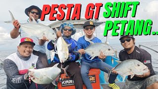 GasakPesta GT Giant Travelly Shift Petang  Tanjung Karang Selangor  Part 2 [upl. by Burrows]