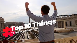 Top 10 Things to See in Vatican City [upl. by Ahselaf774]