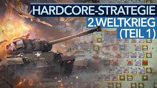 Die besten HardcoreStrategiespiele im 2 Weltkrieg  Teil 1 [upl. by Tormoria343]