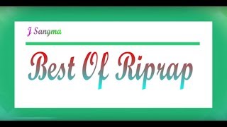 Best of Riprap Garo Songs [upl. by Schultz]