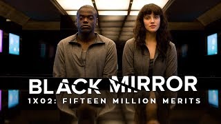 Netflix Black Mirror 1x02 FIFTEEN MILLION MERITS  Review Com Spoilers  VEDA 25 [upl. by Thia]