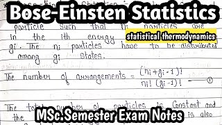 BoseEinstein Statistics  Statistical Thermodynamics  MScSemester Exam Notes [upl. by Abbotsen]