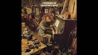 Thelonious Monk  Underground 1968 Full Album [upl. by Airogerg]