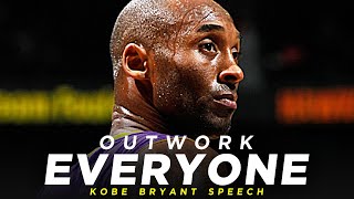 Outwork Everyone  Kobe Bryant Motivation  Mamba Tribute Motivational Speech 2021 [upl. by Eetnwahs]