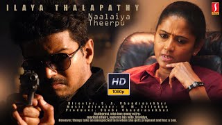 Naalaiya Theerpu Tamil Action Full Movie  Vijay IN [upl. by Phiona]