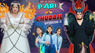 PARI vs CHUDAIL Episode3  Sibbu Giri [upl. by Hax]