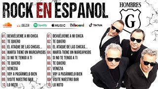 Lo Mejor De Hombres G  Grandes Éxitos 💥 Rock en Español De Los 80 Y 90 [upl. by Haisi76]