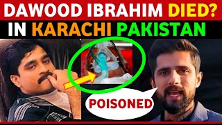 DAWOOD IBRAHIM POISONED IN KARACHI PAKISTAN  LATEST NEWS ABOUT DAWOOD  PAK MEDIA ON INDIA REAL TV [upl. by Costanzia270]