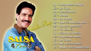 30 Grandes Éxitos de Frankie Ruiz  Frankie Ruiz Mix Salsa Romantica  Mix Salsas Romanticas 202401 [upl. by Garik]