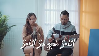 SAKIT SUNGGUH SAKIT  ILIR7  Ipank Yuniar ft Meisita Lomania Cover amp Lirik [upl. by Naida]