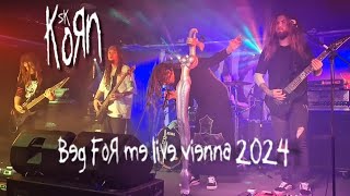 Korn SK Beg For Me Live Vienna 2024 [upl. by Neraj]