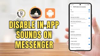 How to Disable the Inapp Sounds on Messenger [upl. by Curkell]