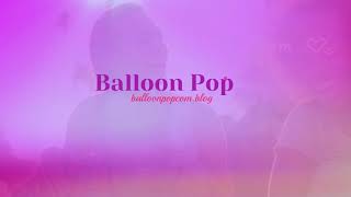 Balloon Pop [upl. by Asreht]