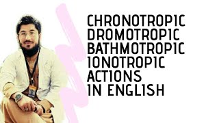 chronotropic dromotropic bathmotropic inotropic effect in simple English by Dr uut [upl. by Nnairol]