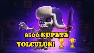 8500 KUPAYA YOLCULUK CLASH ROYALE [upl. by Eceinwahs555]