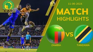 ZAMBIA 0 1 TANZANIA CAF WC QUALIFICATION 1ST ROUND  EXTENDED HIGHLIGHTS  11062024 [upl. by Elleynad]