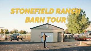 Stonefield Ranch Barn Tour [upl. by Ylatan]