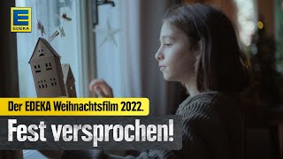 EDEKA Weihnachtswerbung 2022 Zusammen wird´s ein Fest Fest versprochen [upl. by Adnilim]