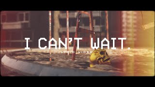 DROELOE  I CANT WAIT Official Lyric Video [upl. by Terrena475]