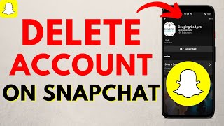 How to Delete Snapchat Account [upl. by Oznofla]