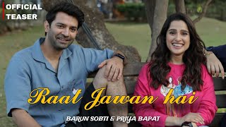 Raat Jawaan hai  Barun Sobti new Series  Priya bapat  Sony Liv [upl. by Daune625]