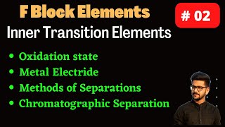 F Block Elements  Separation of Lanthanoids  Inner transition Elements  Oxidation state [upl. by Assylla]