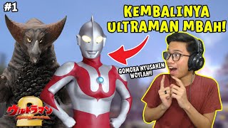 GOMORA NYUSAHIN ULTRAMAN MBAH AKU MENDUKUNGMU MBAH Ultraman FE2 Story Mode Part 1 [upl. by Htehpaj]