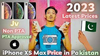 iPhone XS Max Price in Pakistan 🇵🇰 2023  Jv  Non PTA  PTA Approved  Latest Prices [upl. by Torey]