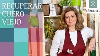 Recuperar cuero viejo Tutorial  Reciclarte [upl. by Annunciata]