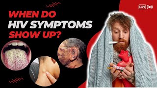 When Do HIV Symptoms Show Up [upl. by Shiverick469]