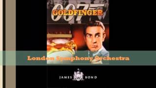 GoldFinger  London Symphony Orchestra [upl. by Etiuqal]