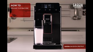 GAGGIA MAGENTA PRESTIGE  HOW TO DESCALE [upl. by Sumetra]