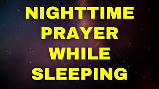 Nighttime Prayer  Let your presence be my refuge and peace as I slumber [upl. by Akisej]