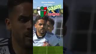 Marcos BOLADOS y un GOLAZO que puede ASEGURAR el TITULO para ColoColo futbolchileno [upl. by Laine]