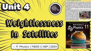 Weightlessness in Satellites  Class 11 Physics Unit 4  Federal Board NBF [upl. by Ardnek]