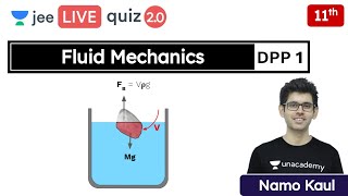 JEE Fluid Mechanics DPP 1  Class 11  Unacademy JEE  JEE Physics  Namo Kaul [upl. by Weisberg]