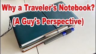 Why a Travelers Notebook A Guys Perspective [upl. by Annayad327]